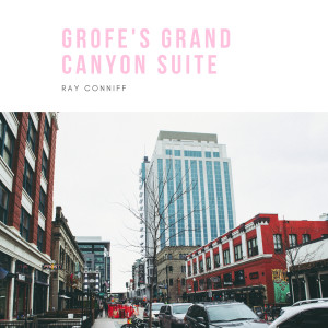 Album Grofe's Grand Canyon Suite from 