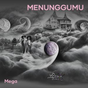 Mega的專輯Menunggumu