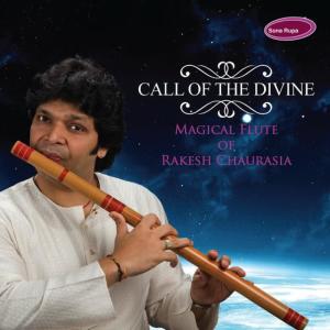 收聽Rakesh Chaurasia的Raag Saraswati - Gat Teentaal歌詞歌曲