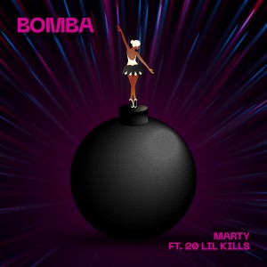 ดาวน์โหลดและฟังเพลง Bomba พร้อมเนื้อเพลงจาก Marty