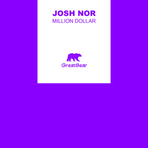 Dengarkan lagu Million Dollar nyanyian Josh Nor dengan lirik