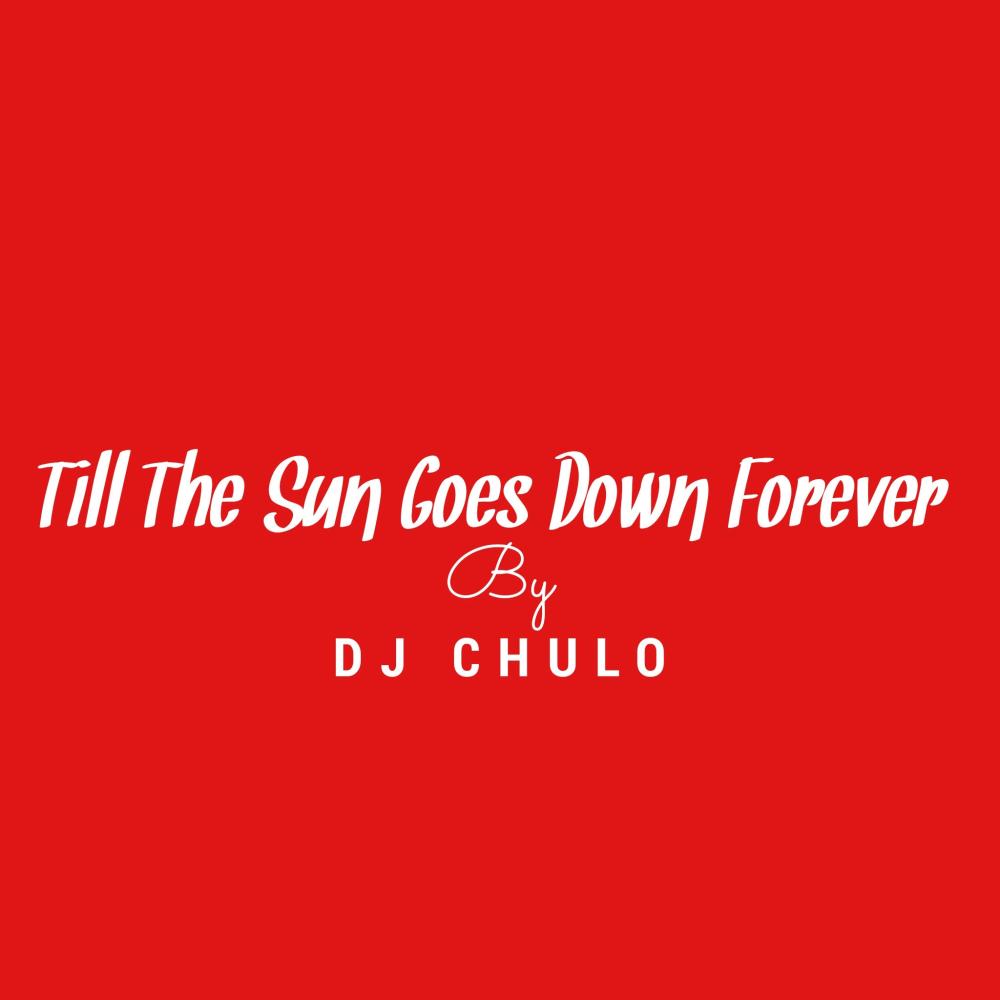 Till The Sun Goes Down Forever (Radio Edit)
