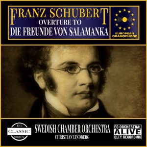Schubert: Overture to Die Freunde von Salamanka