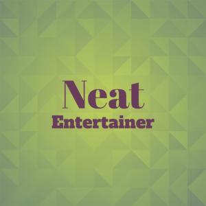 Album Neat Entertainer oleh Various