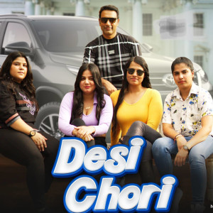 收聽Gaurhav Nagar的Desi Chori歌詞歌曲