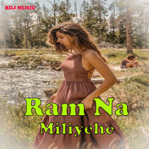 Album Ram Na Miliyehe from 