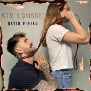 Listen to Air lousse song with lyrics from David Pineau