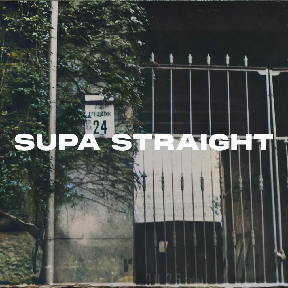 Supa Straight (Explicit)