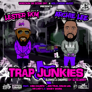 Album Trap Junkies (Slowed & Chopped by DJ Blurray) [Explicit] oleh Archie Lee