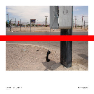 ดาวน์โหลดและฟังเพลง Novocaine พร้อมเนื้อเพลงจาก Twin Atlantic