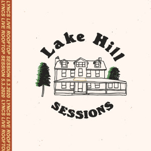 Album Lake Hill Sessions from Lyncs