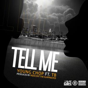 Tell Me (feat. TB) [Explicit]