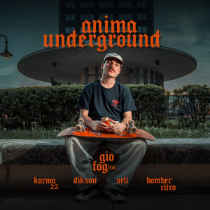 Album Anima Underground (Explicit) oleh Gio Fog