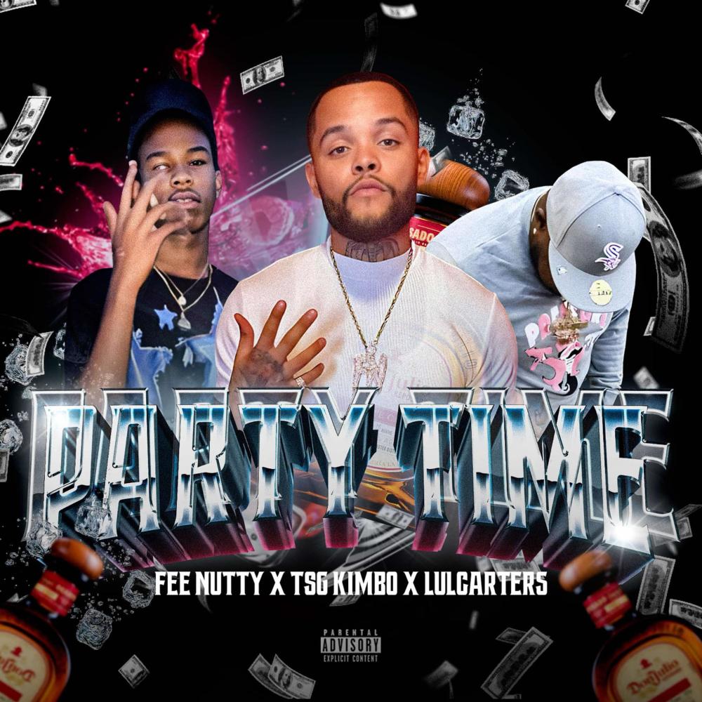 Party Time (feat. TSG KIMBO & LULCARTER5) (Explicit)