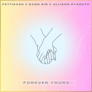 Dann Dib的專輯Forever Yours (Explicit)