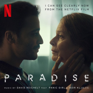 David Reichelt的專輯I Can See Clearly Now (from the Netflix Film 'Paradise')