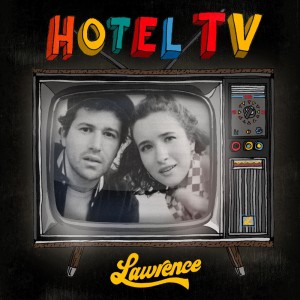 อัลบัม Hotel TV (Explicit) ศิลปิน Lawrence