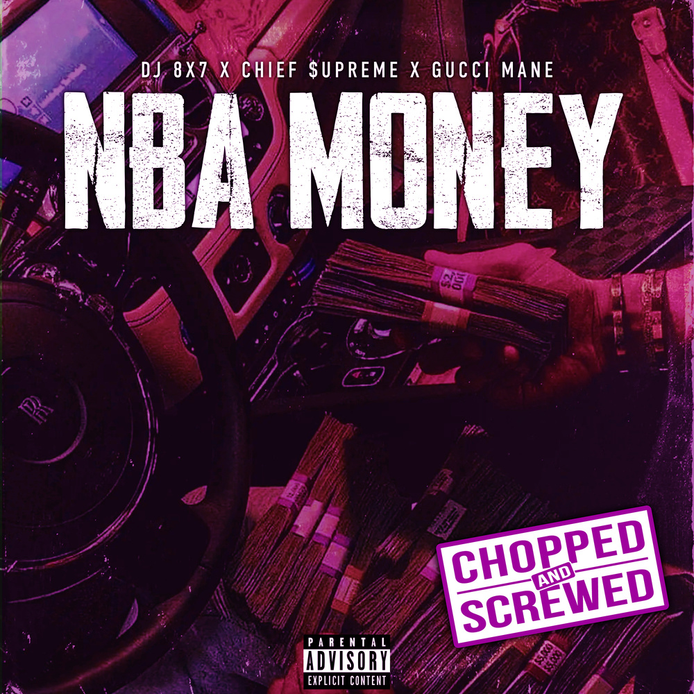 NBA Money (Chopped & Screwed|Explicit)