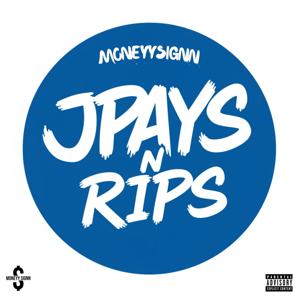 JPAYS N RIPS (Explicit)
