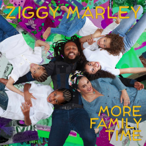 อัลบัม More Family Time (Deluxe) ศิลปิน Ziggy Marley
