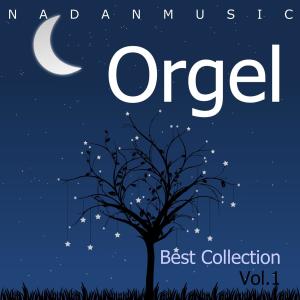 อัลบัม Orgel Best Collection Vol.1 (Insomnia, Lullaby, Sleep, Healing Music, Children's Song, Kindergarten) ศิลปิน 나단뮤직