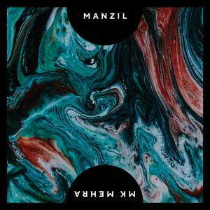Listen to Manzil song with lyrics from Mk Mehra