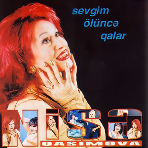 Album Sevgim Ölüncə Qalar from Nisə Qasımova