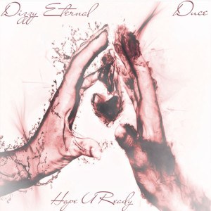 Listen to Hope U Ready (Explicit) (其他) song with lyrics from Dizzy Eternal