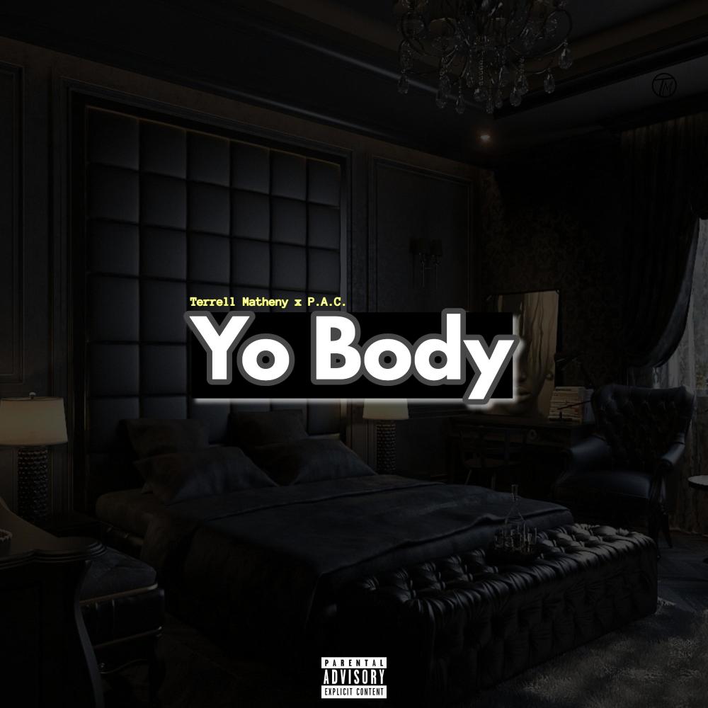 Yo Body (feat. P.A.C.) (Explicit)
