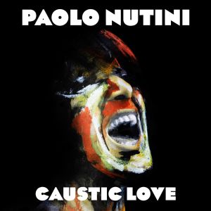 อัลบัม Caustic Love ศิลปิน Paolo Nutini
