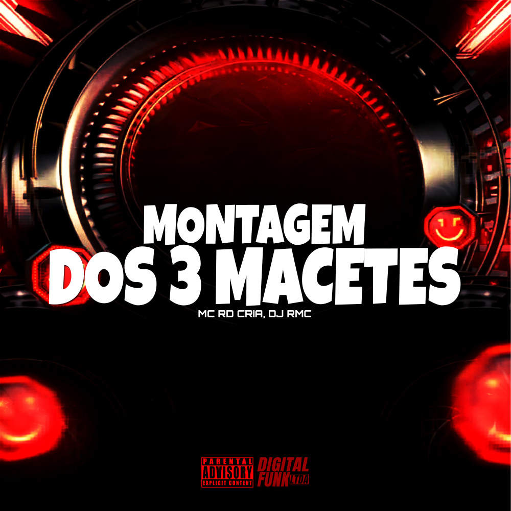 Montagem dos 3 Macetes (Explicit)
