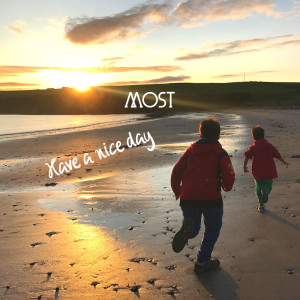 Album Have a Nice Day from MOST