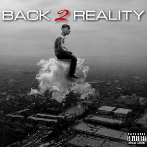 Album Back 2 Reality (Explicit) from Onasty