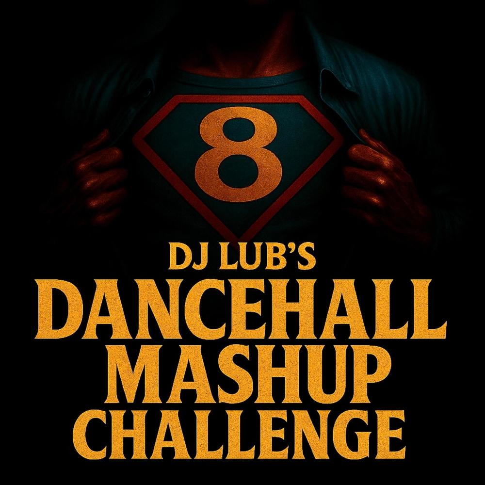 Dancehall Mashup Challenge, Vol. 8 (Explicit)