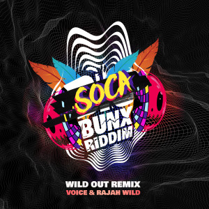 Voice的專輯Wild Out (Remix) (Explicit)