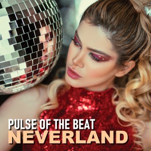 Pulse of the Beat的专辑Neverland
