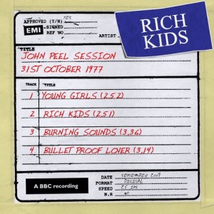 Rich Kids的專輯John Peel Session [31 October 1977] (31 October 1977)