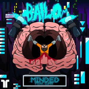 ดาวน์โหลดและฟังเพลง Minded พร้อมเนื้อเพลงจาก Bailo