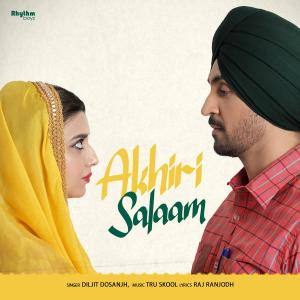 Album Akhiri Salaam (From "Jodi") from Diljit Dosanjh