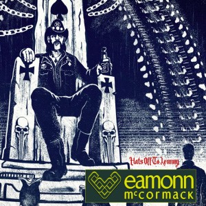 Eamonn McCormack的專輯Hats off to Lemmy