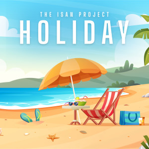 Album Holiday oleh The Isan Project