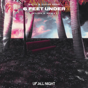 Manual的专辑6 Feet Under (Kilian K Remix)