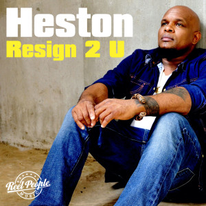 收听Heston的Resign 2 U (Reel People Reprise)歌词歌曲