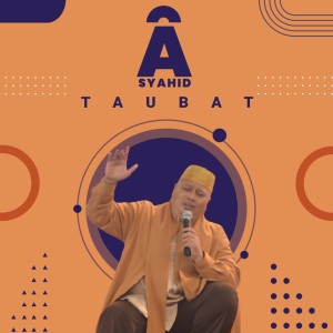 A Syahid的专辑Taubat