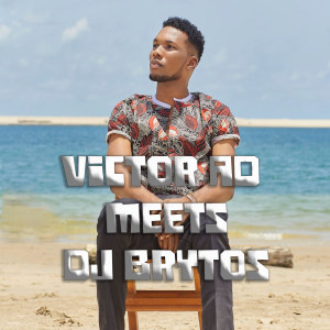 Listen to Victor AD meets DJ Brytos song with lyrics from Victor AD