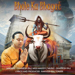 Blue Angel HP的專輯Bhole Ka Bhagat (feat. Dhanesh Raj)