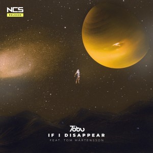 收聽Tobu的If I Disappear歌詞歌曲