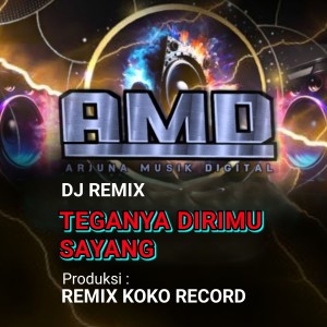 Album Teganya Dirimu Sayang Remix oleh Gustrian Reno