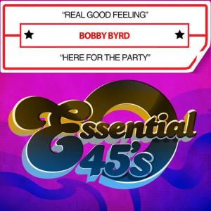 Bobby Byrd的專輯Real Good Feeling / Here for the Party (Digital 45)