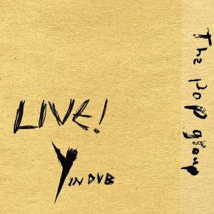 The Pop Group的專輯Live Y in Dub